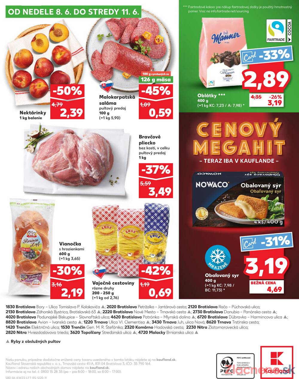 Leták Kaufland - Kaufland 5.6. - 11.6. - Kaufland Bratislava Danubia – Panónska cesta - strana 80