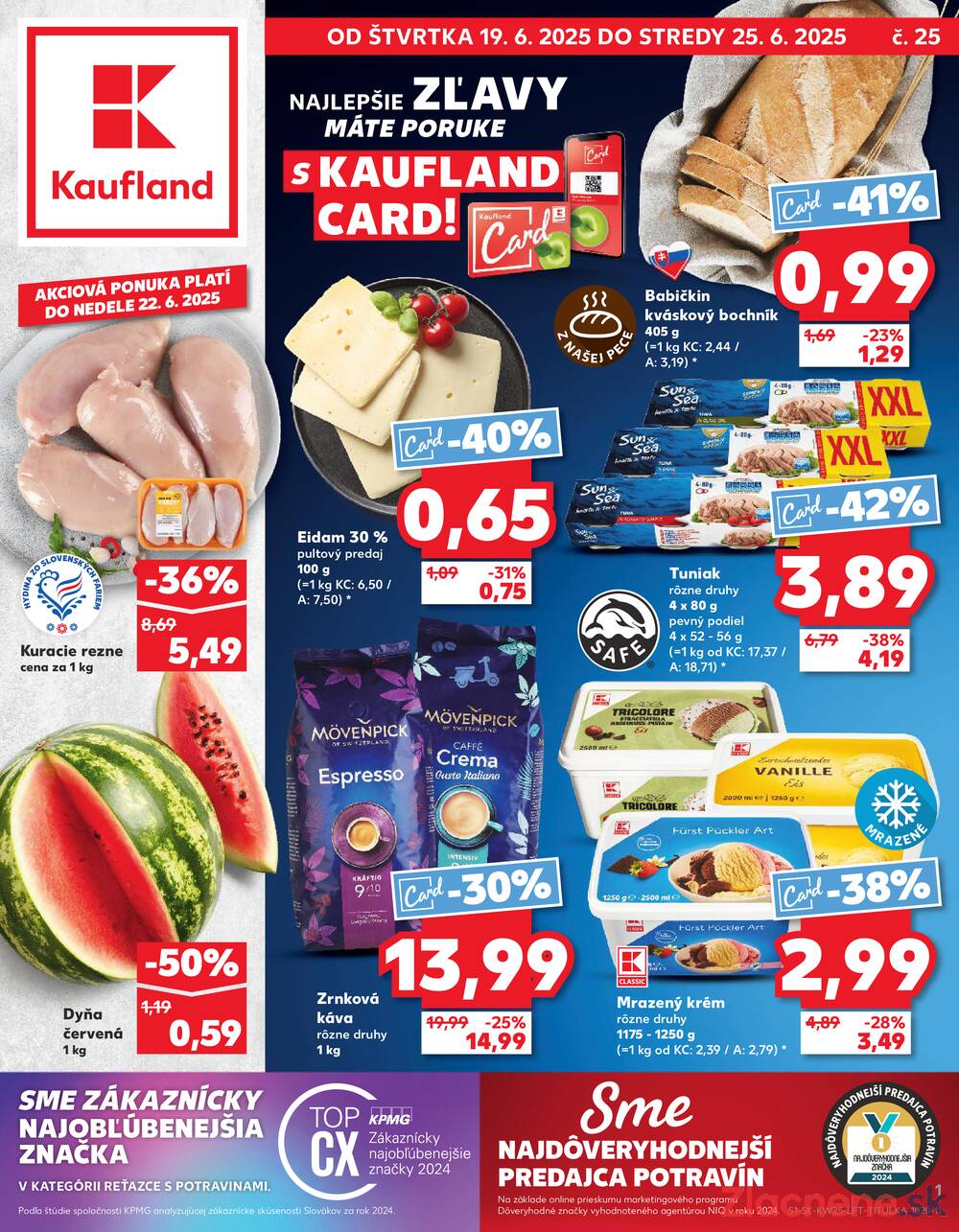 Leták Kaufland - Kaufland 19.6. - 25.6. - Kaufland Bratislava Danubia – Panónska cesta - strana 1