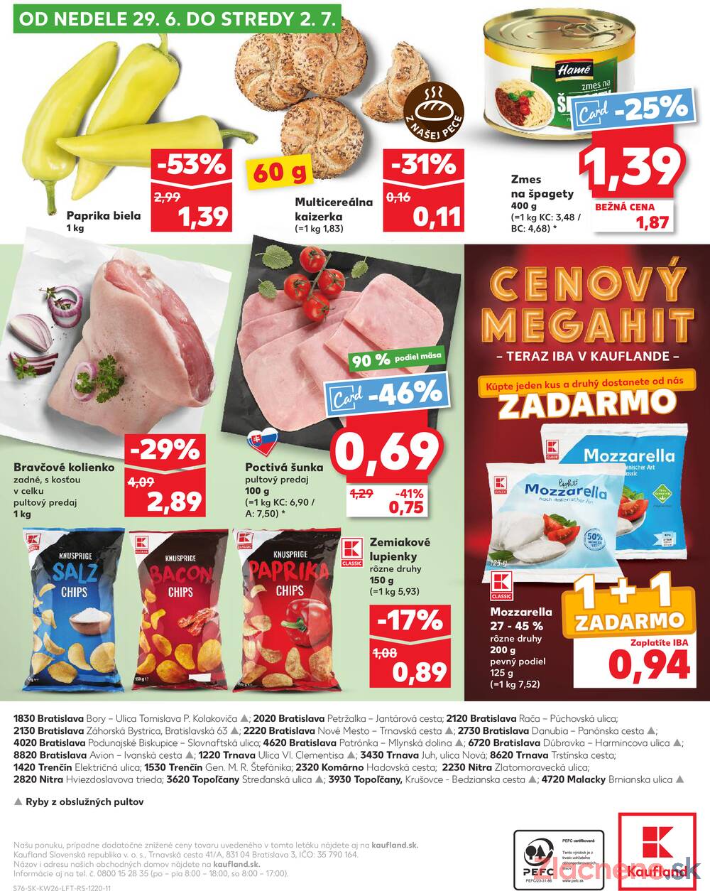 Leták Kaufland - Kaufland 26.6. - 2.7. - Kaufland Bratislava - Bory - strana 76 Leták Kaufland - Kaufland 26.6. - 2.7. - Kaufland Bratislava - Bory - strana 76