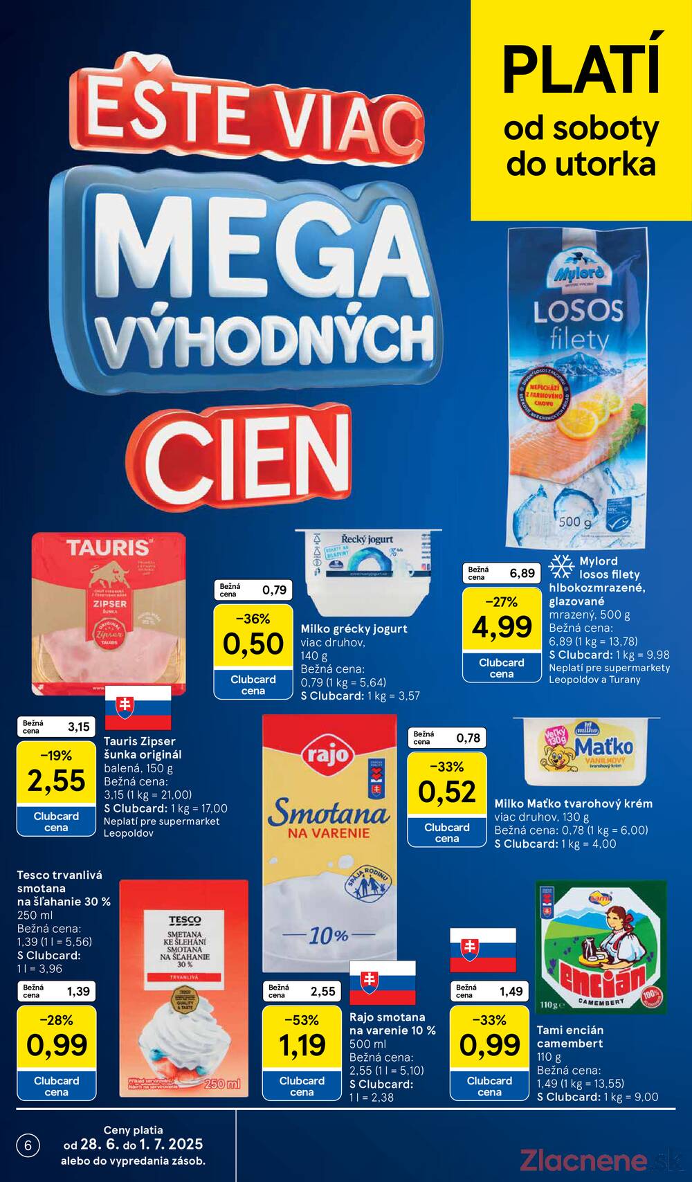 Leták Tesco - Tesco supermarkety od 25.6. do 1.7.2025 - strana 6 Leták Tesco - Tesco supermarkety od 25.6. do 1.7.2025 - strana 6