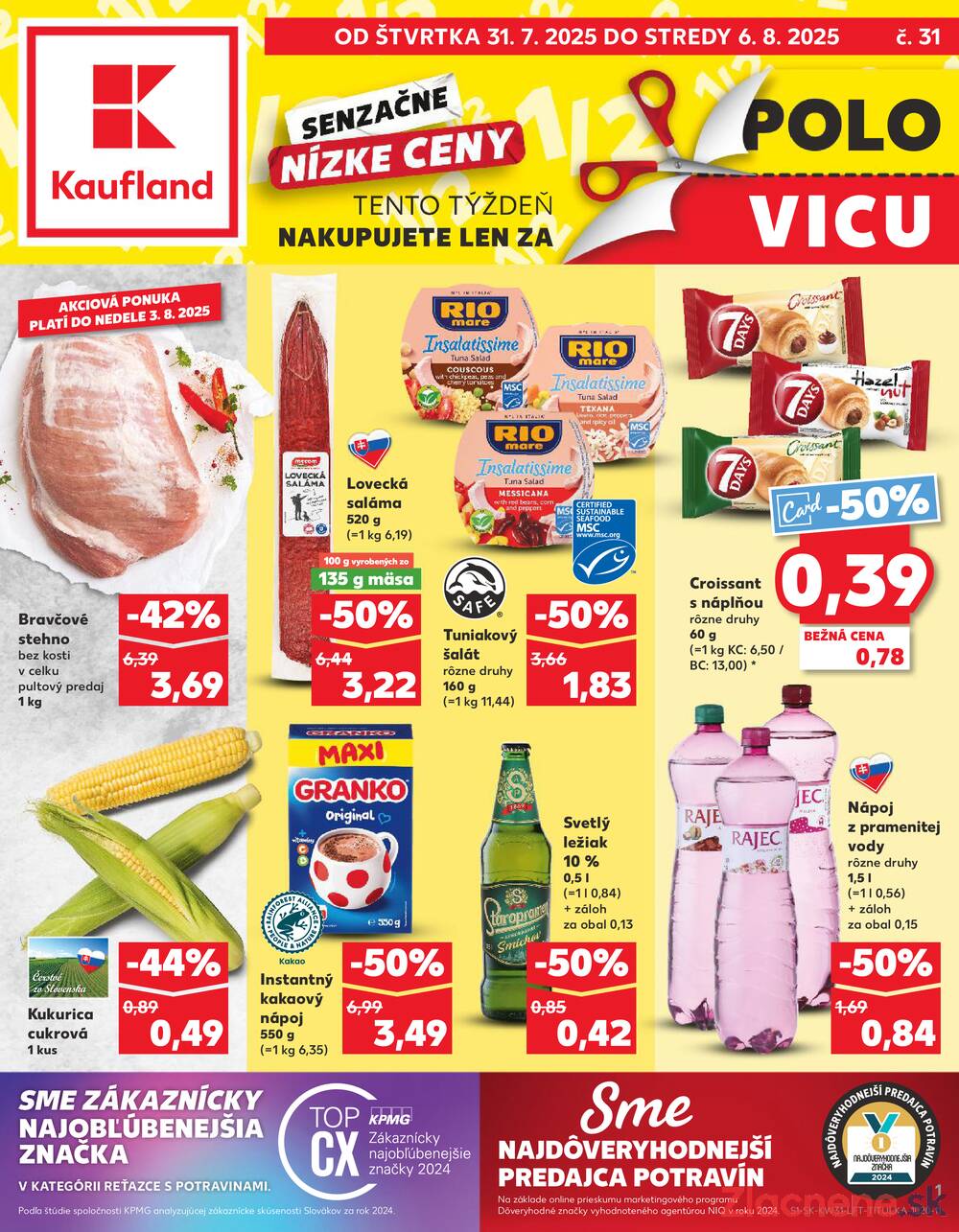 Leták Kaufland - Kaufland 31.7. - 6.8. - Kaufland Košice - OC Galéria  - strana 1