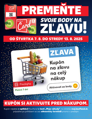 Kaufland 7.8. - 13.8. - Kaufland Prievidza (Necpaly)