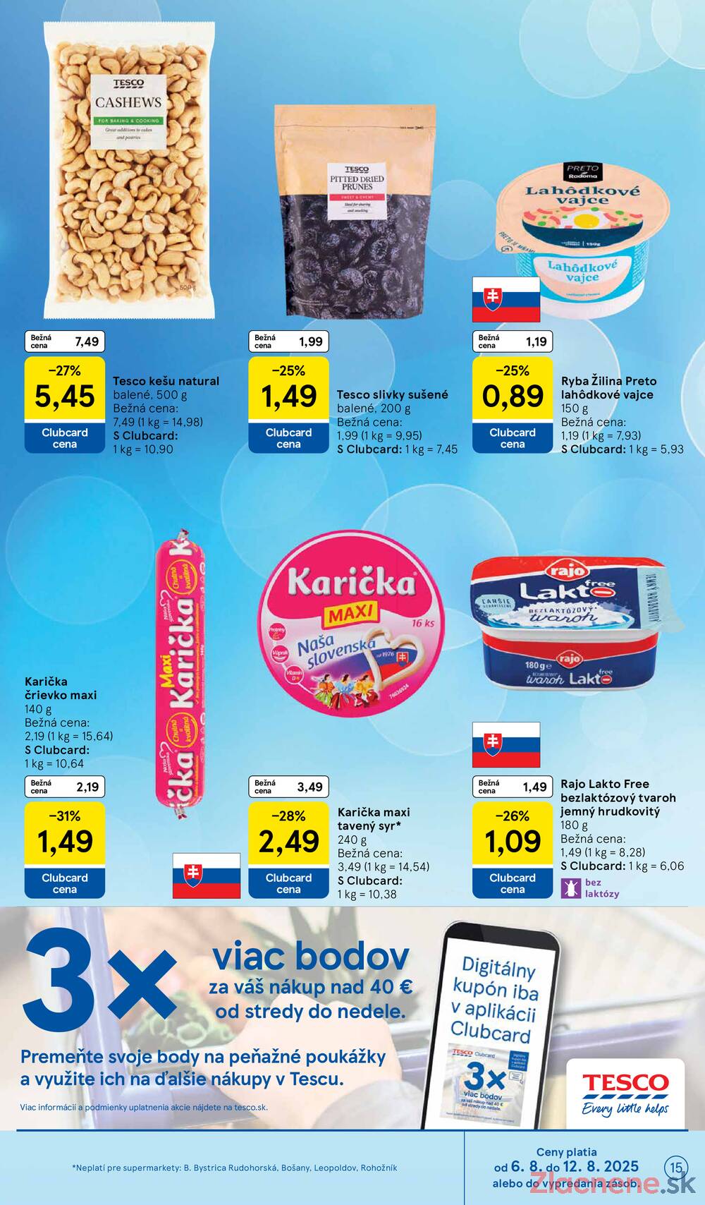 Leták Tesco - Tesco supermarkety od 6.8. do 12.8.2025 - strana 15 Leták Tesco - Tesco supermarkety od 6.8. do 12.8.2025 - strana 15