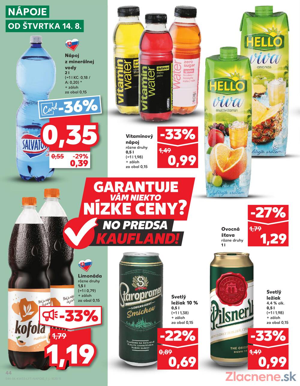 Leták Kaufland - Kaufland 14.8. - 20.8. - Kaufland Bratislava Danubia – Panónska cesta - strana 44