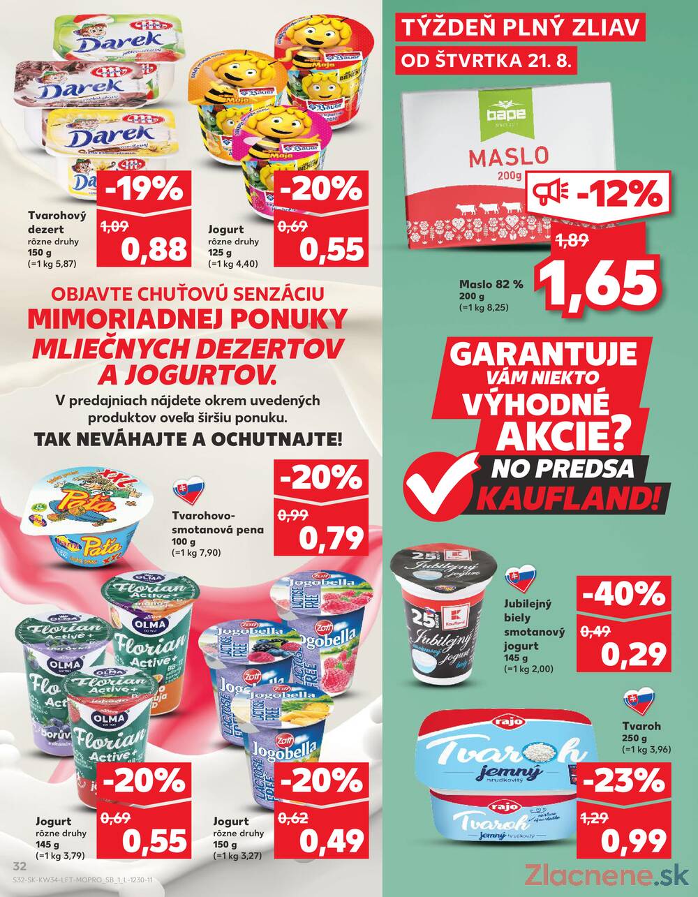 Leták Kaufland - Kaufland 21.8. - 27.8. - Kaufland Šamorín-Mliečno - Krajinská cesta - strana 32