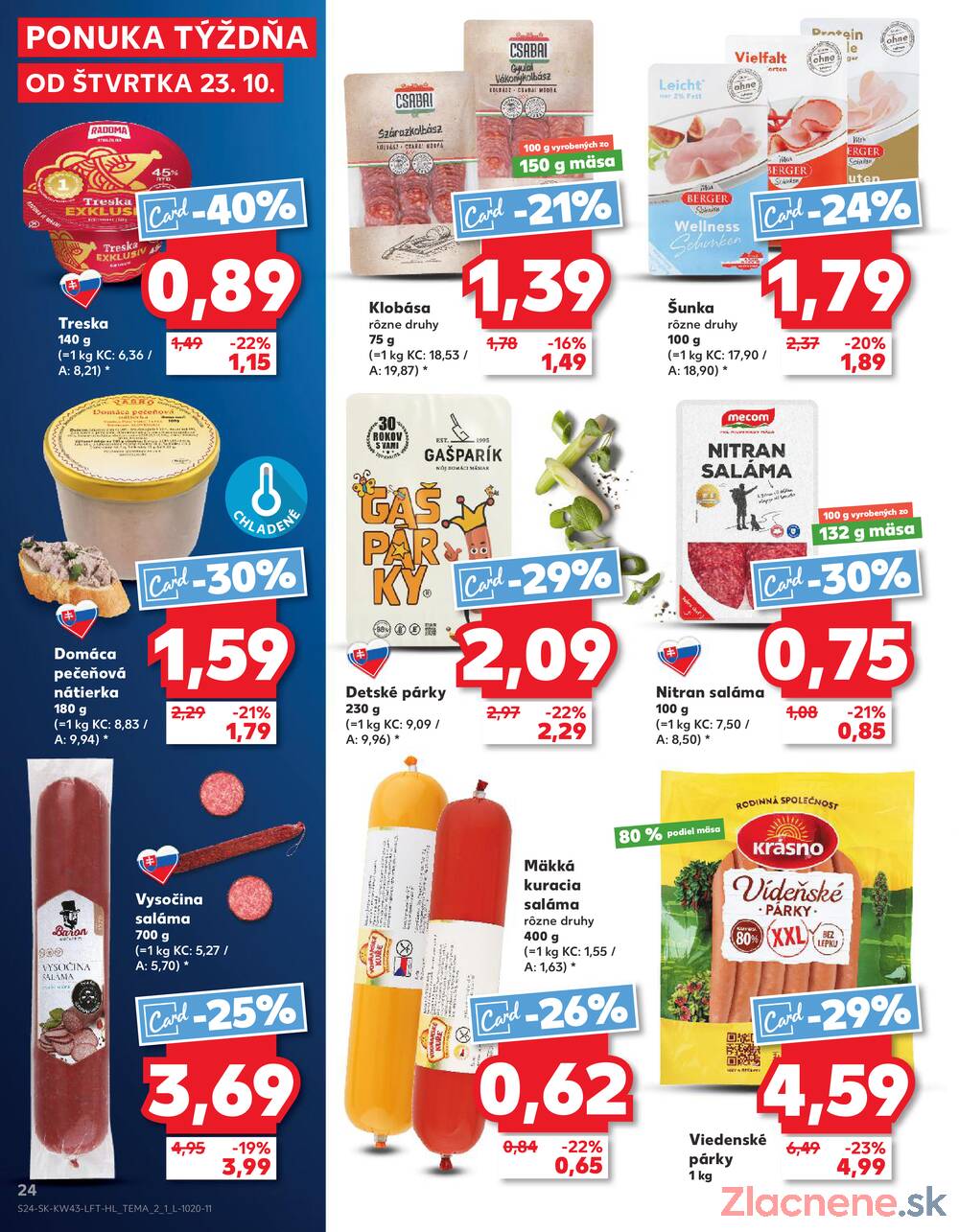Leták Kaufland - Kaufland 23.10. - 29.10. - Kaufland Trnava - Nová ul. - strana 24 Leták Kaufland - Kaufland 23.10. - 29.10. - Kaufland Trnava - Nová ul. - strana 24