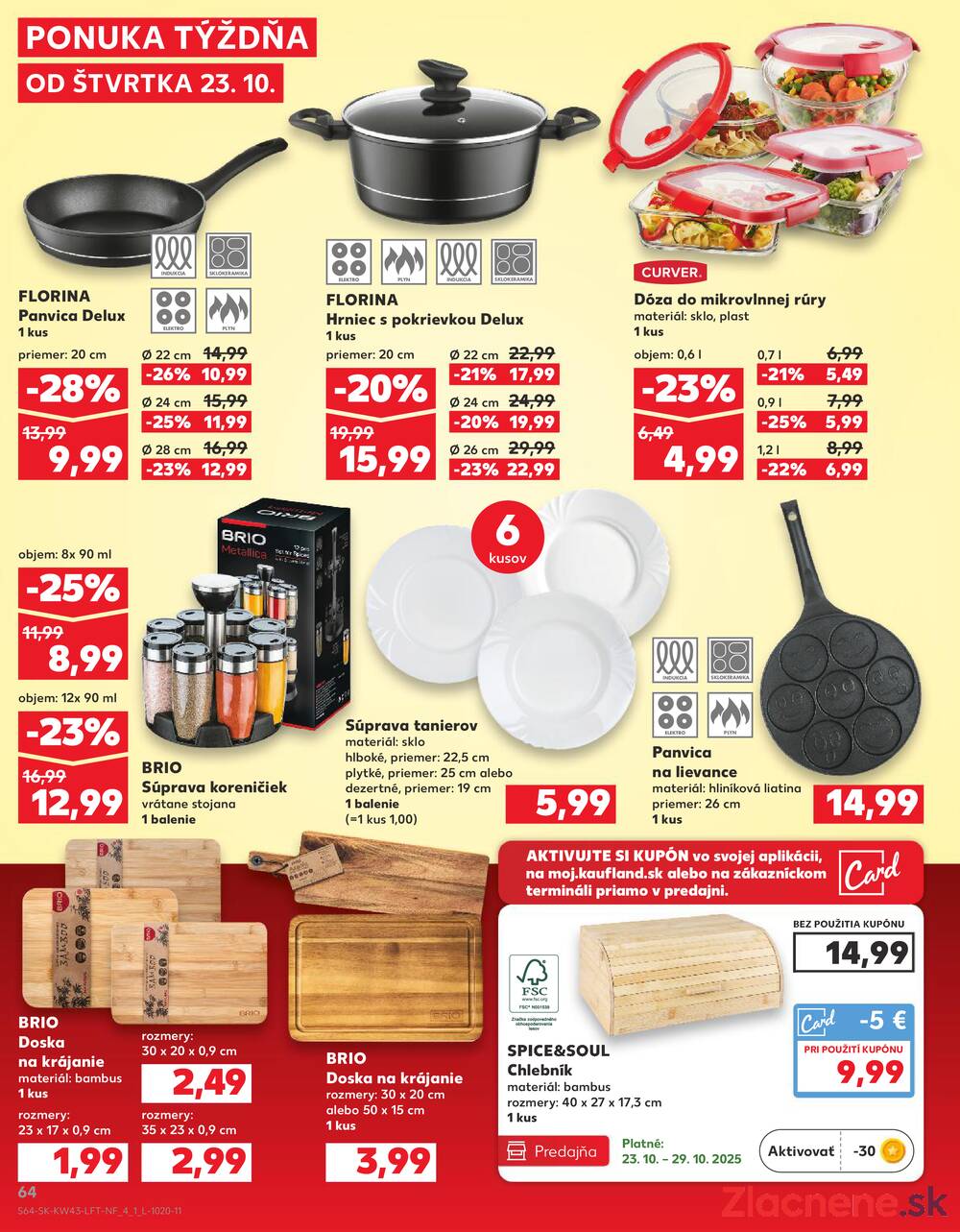 Leták Kaufland - Kaufland 23.10. - 29.10. - Kaufland (Kasárenská, Šamorín) - strana 64 Leták Kaufland - Kaufland 23.10. - 29.10. - Kaufland (Kasárenská, Šamorín) - strana 64