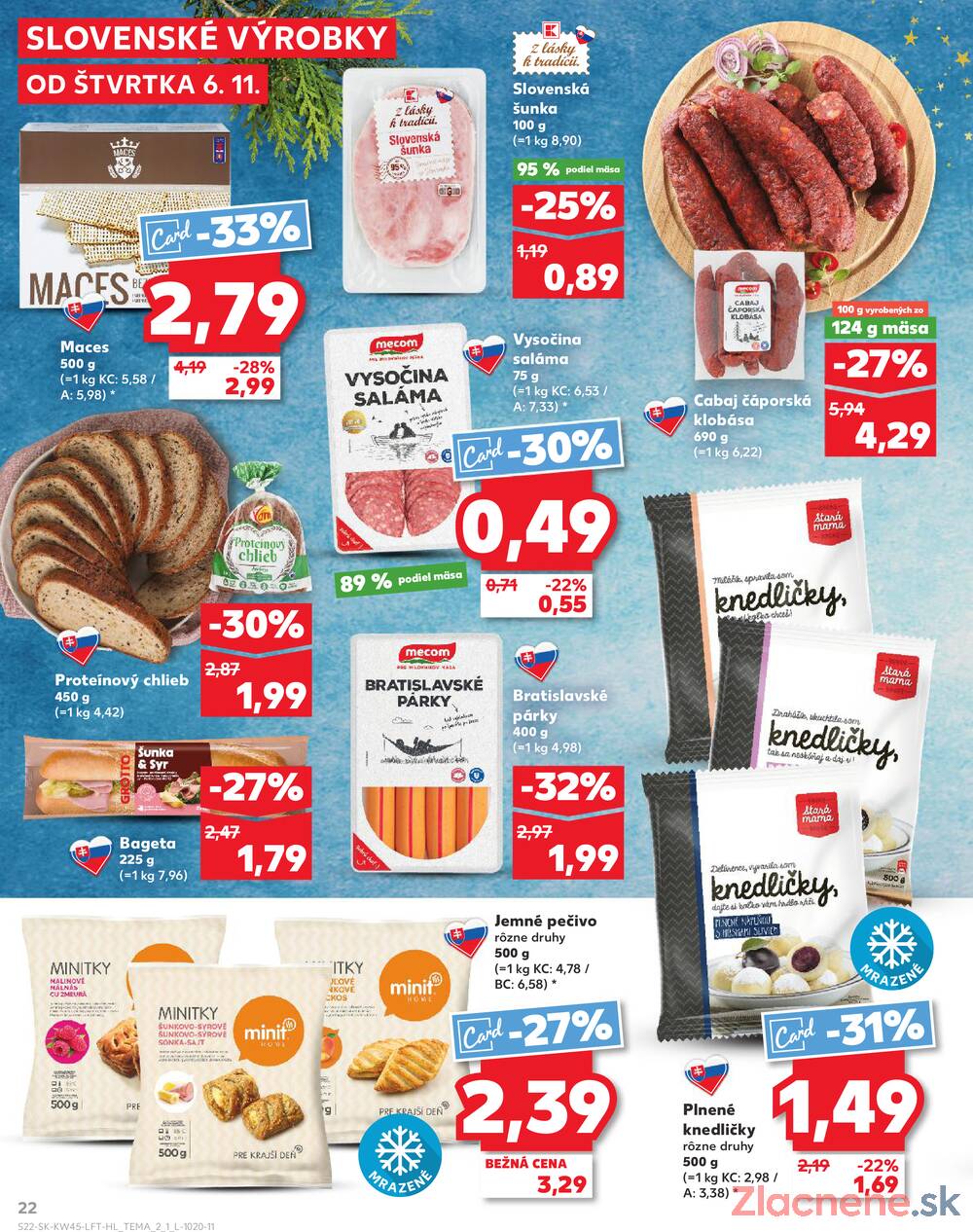 Leták Kaufland - Kaufland 6.11. - 12.11. - Kaufland Púchov - strana 22 Leták Kaufland - Kaufland 6.11. - 12.11. - Kaufland Púchov - strana 22
