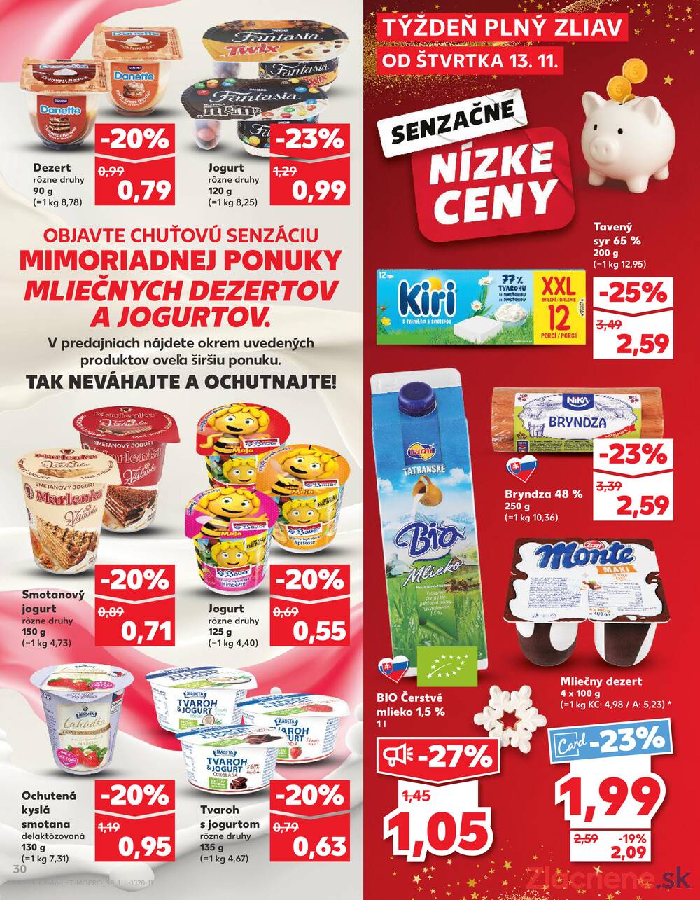 Leták Kaufland - Kaufland 13.11. - 19.11. - Kaufland Zlaté Moravce - strana 30 Leták Kaufland - Kaufland 13.11. - 19.11. - Kaufland Zlaté Moravce - strana 30