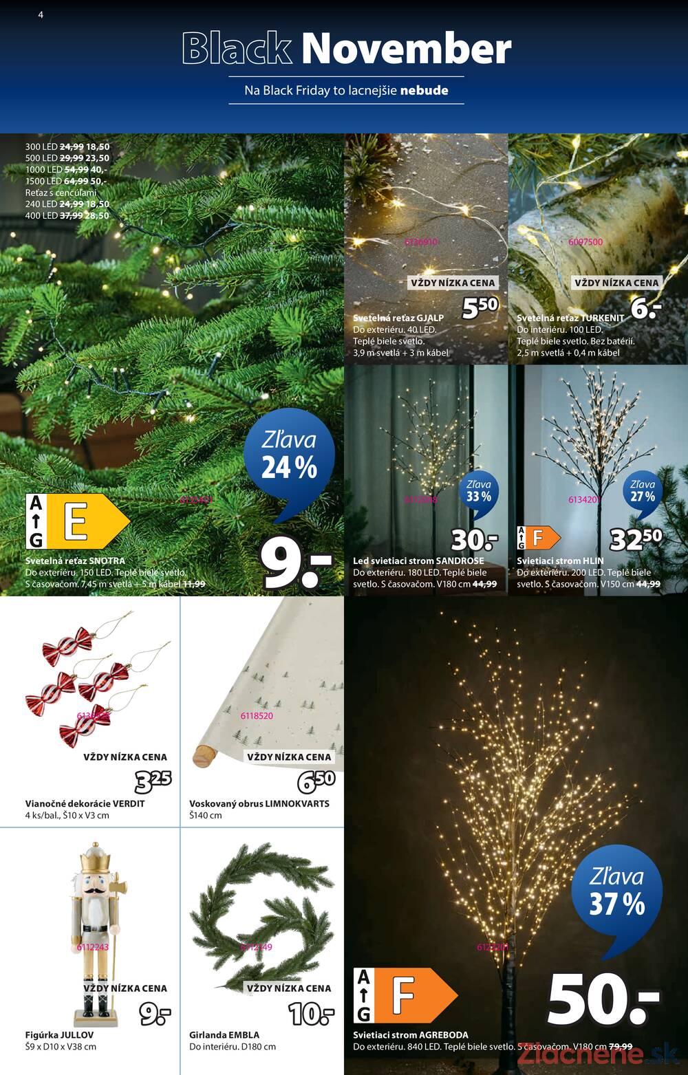 Leták Jysk
platný do 23.11.2025 - strana 4