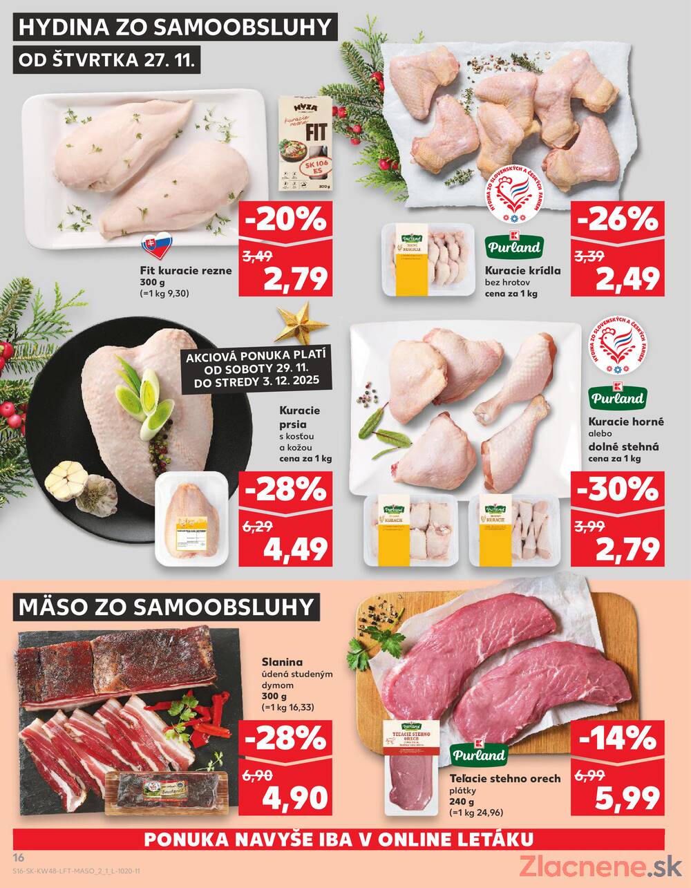 Leták Kaufland
platný do 3.12.2025 - strana 16