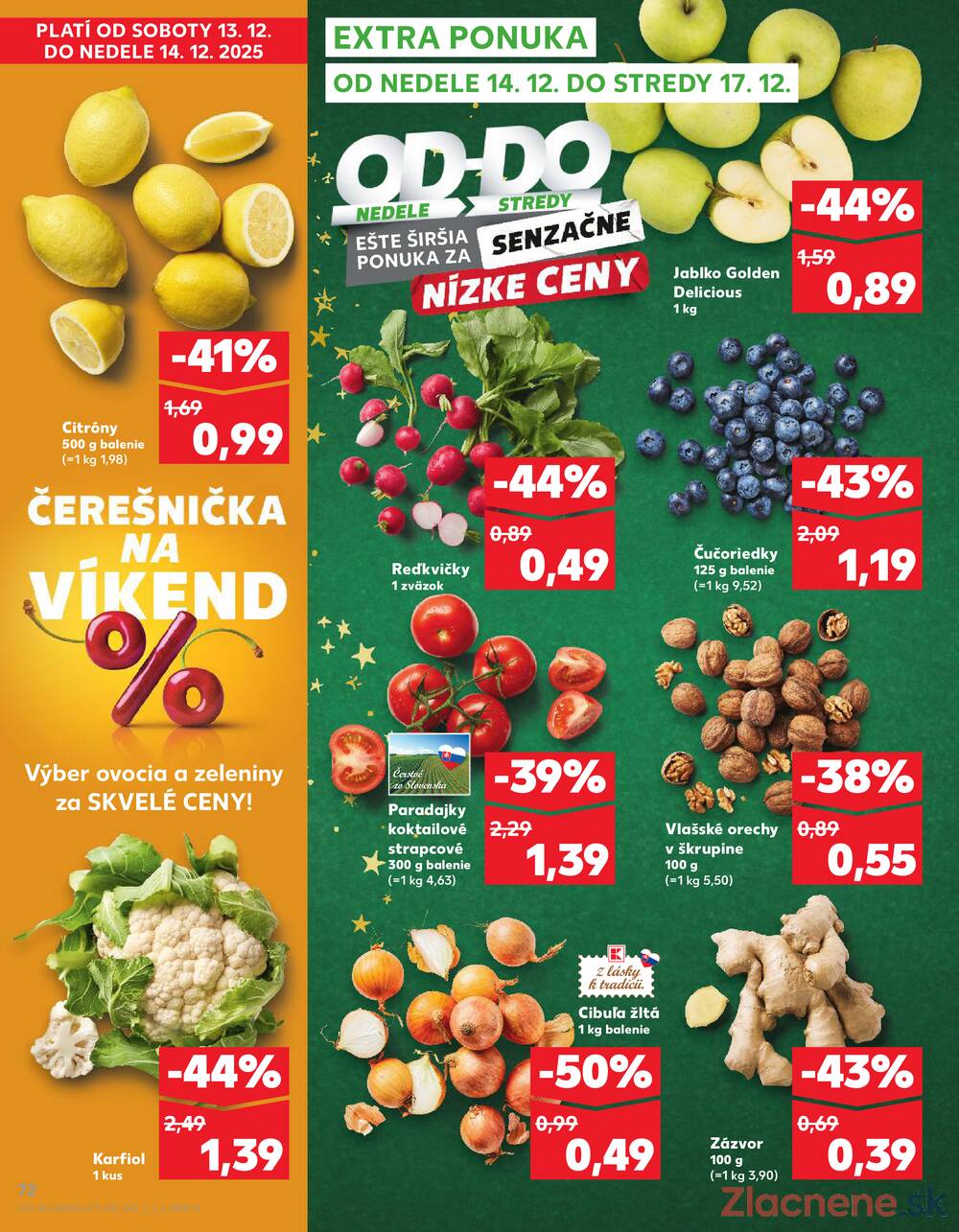 Leták Kaufland - Kaufland 11.12. - 17.12. - Kaufland Poprad - Jiřího Wolkera - strana 72 Leták Kaufland - Kaufland 11.12. - 17.12. - Kaufland Poprad - Jiřího Wolkera - strana 72
