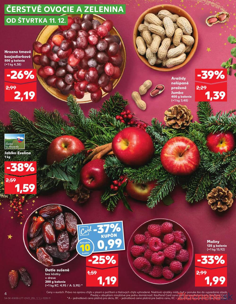 Leták Kaufland - Kaufland 11.12. - 17.12. - Kaufland Bratislava Danubia – Panónska cesta - strana 4