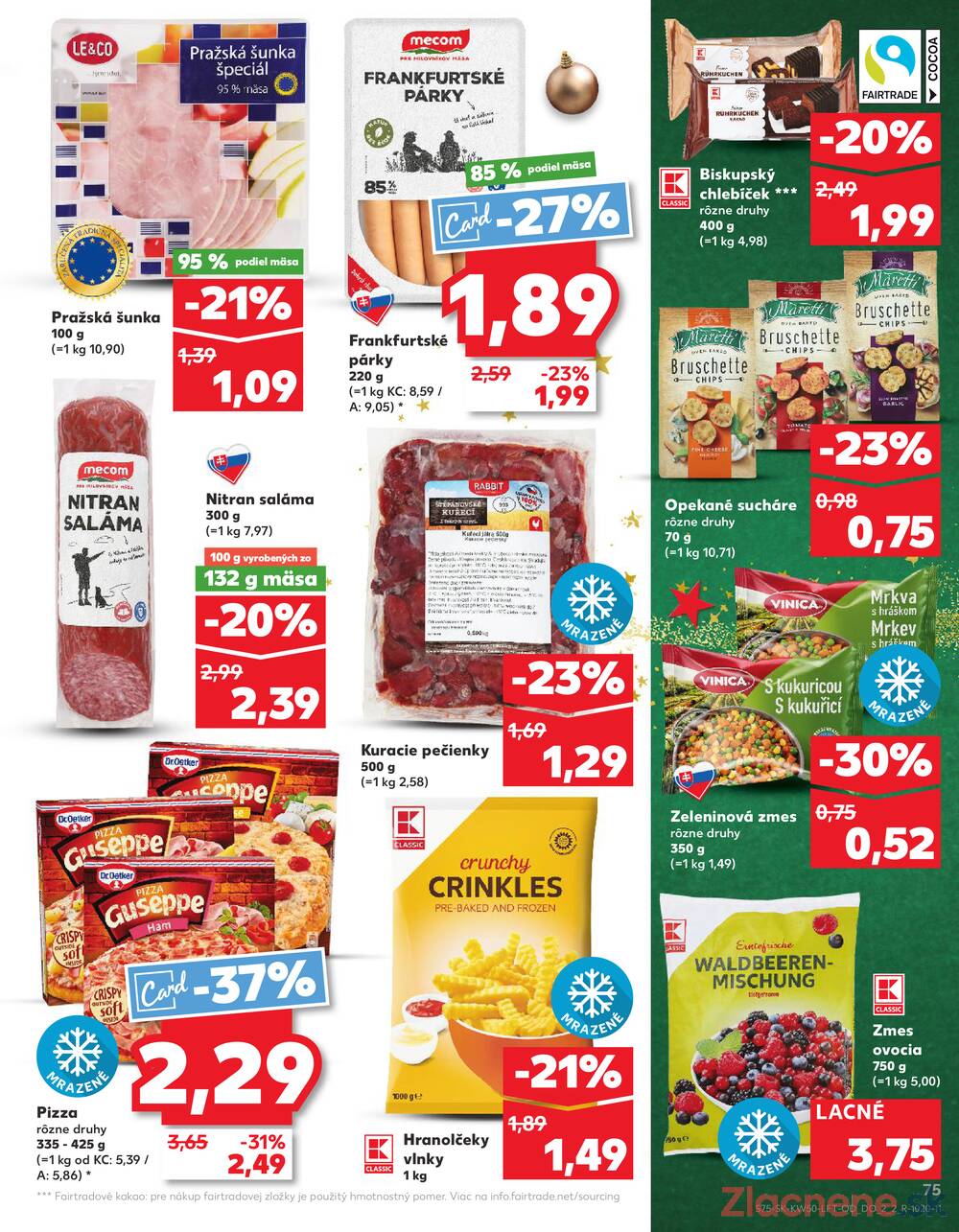 Leták Kaufland - Kaufland 11.12. - 17.12. - Kaufland Bratislava Danubia – Panónska cesta - strana 75