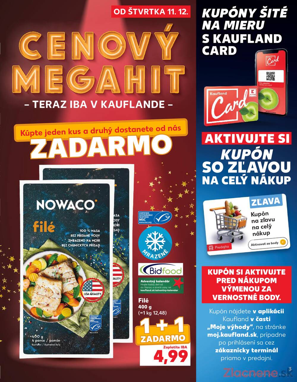 Leták Kaufland - Kaufland 11.12. - 17.12. - Kaufland Zvolen - strana 3 Leták Kaufland - Kaufland 11.12. - 17.12. - Kaufland Zvolen - strana 3
