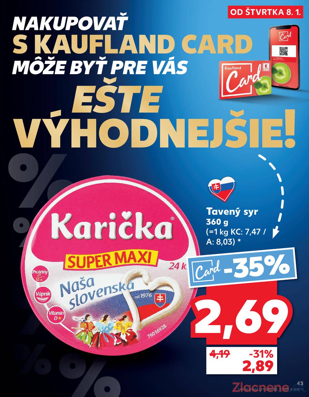 Leták Kaufland - Kaufland 8.1. - 14.1. - Kaufland Zlaté Moravce - strana 43