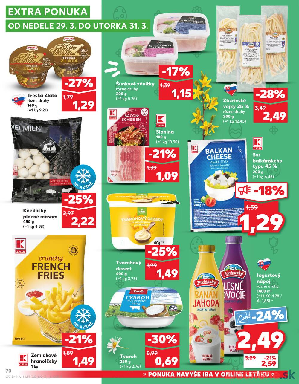 Kaufland 26.3. - 31.3. - Kaufland Trnava