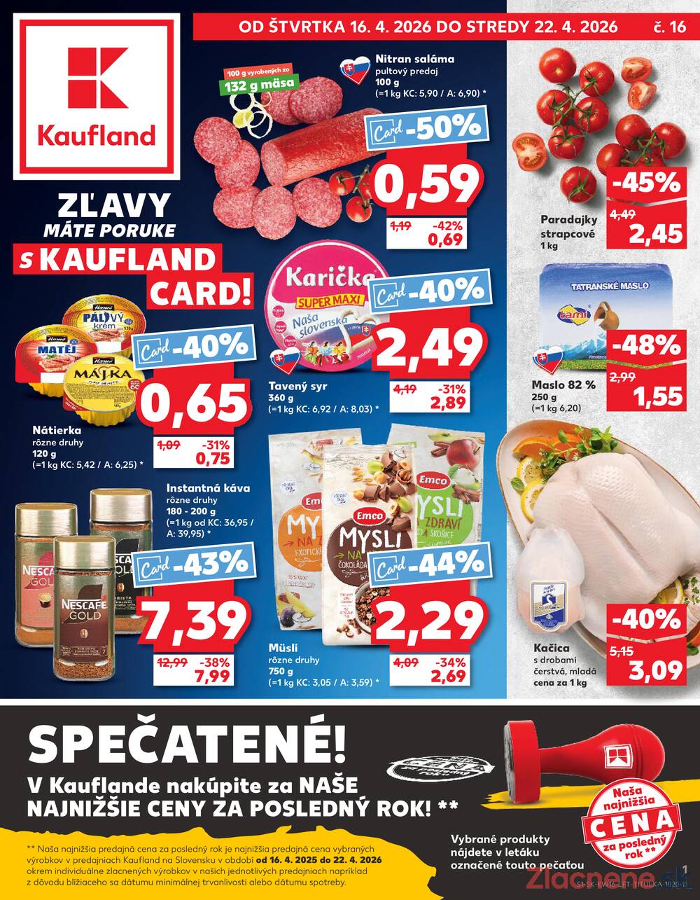 Leták Kaufland - Kaufland 16.4. - 22.4. - Kaufland Dolný Kubín - strana 1