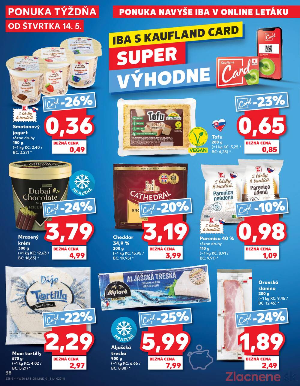 Leták Kaufland - Kaufland 14.5. - 20.5. - Kaufland Dolný Kubín - strana 38 Leták Kaufland - Kaufland 14.5. - 20.5. - Kaufland Dolný Kubín - strana 38