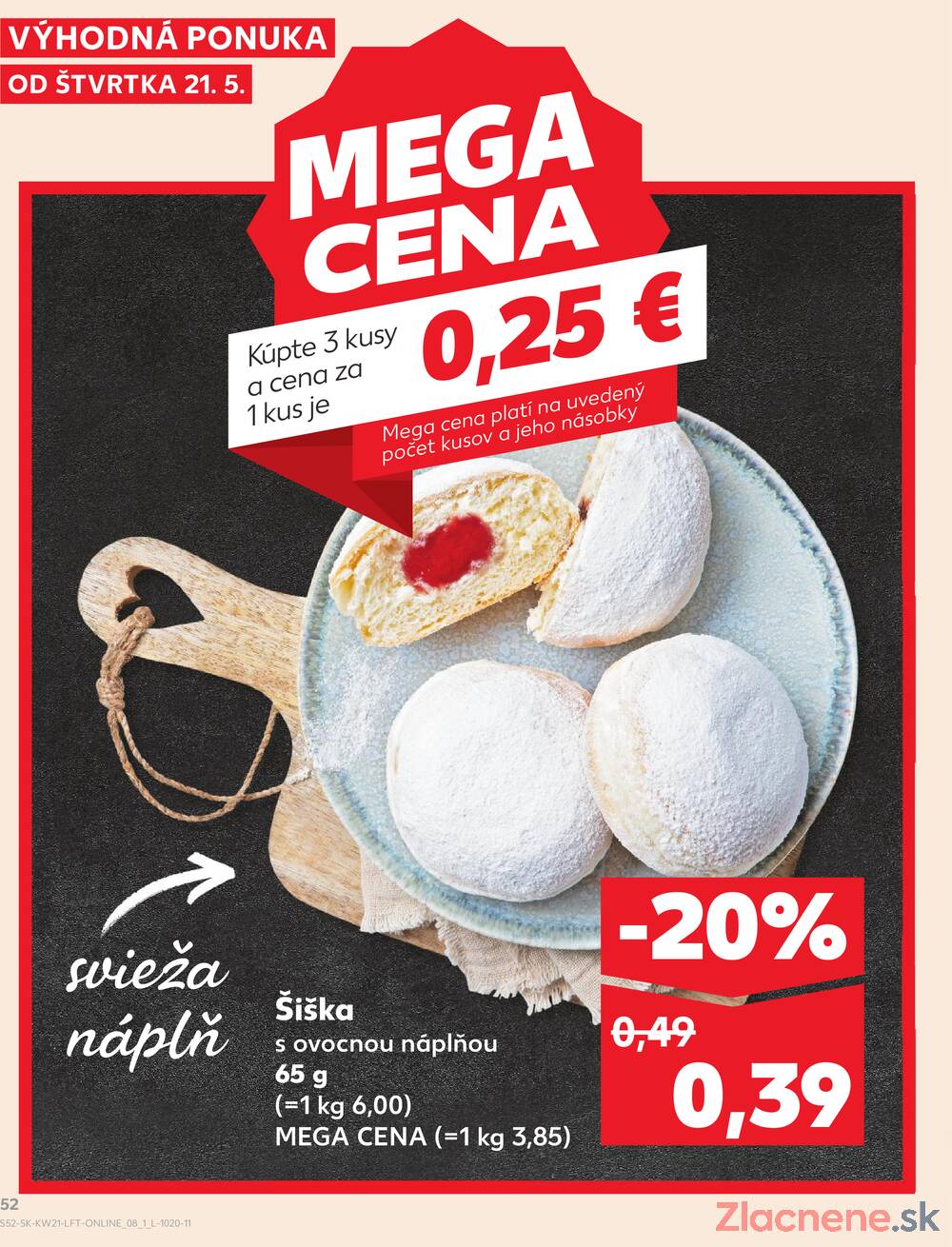 Kaufland 21.5. - 27.5. - Kaufland Trnava - Juh - Bratislavská