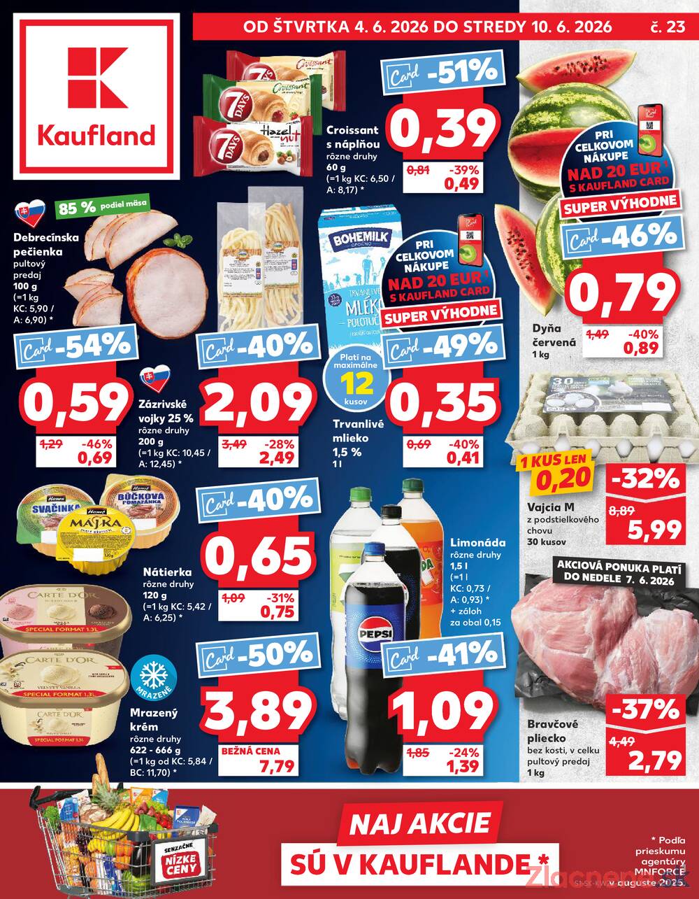 Leták Kaufland - Kaufland 4.6. - 10.6. - Kaufland Dubnica nad Váhom - strana 1 Leták Kaufland - Kaufland 4.6. - 10.6. - Kaufland Dubnica nad Váhom - strana 1