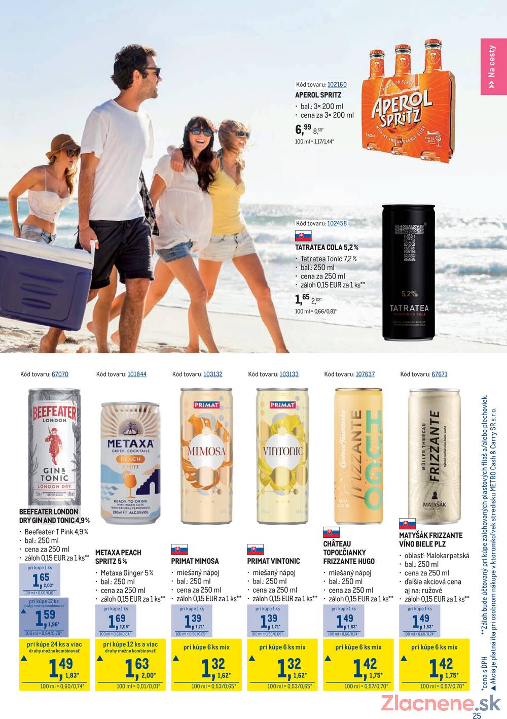 Leták METRO - METRO Letné drinky do 30.6. - strana 25 Leták METRO - METRO Letné drinky do 30.6. - strana 25