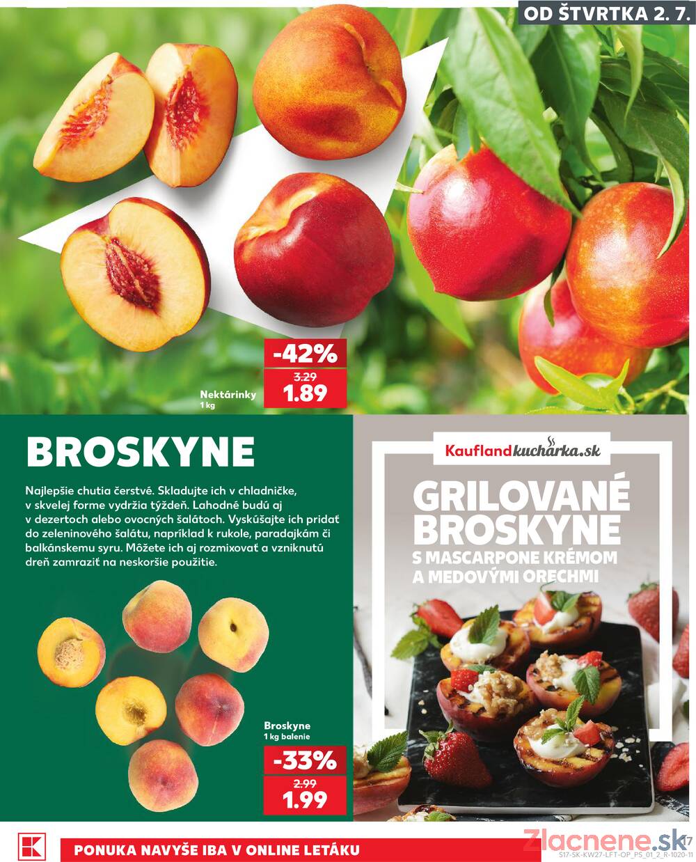 Leták Kaufland - Kaufland 2.7. - 8.7. - Kaufland Trnava - Juh - Bratislavská - strana 17 Leták Kaufland - Kaufland 2.7. - 8.7. - Kaufland Trnava - Juh - Bratislavská - strana 17