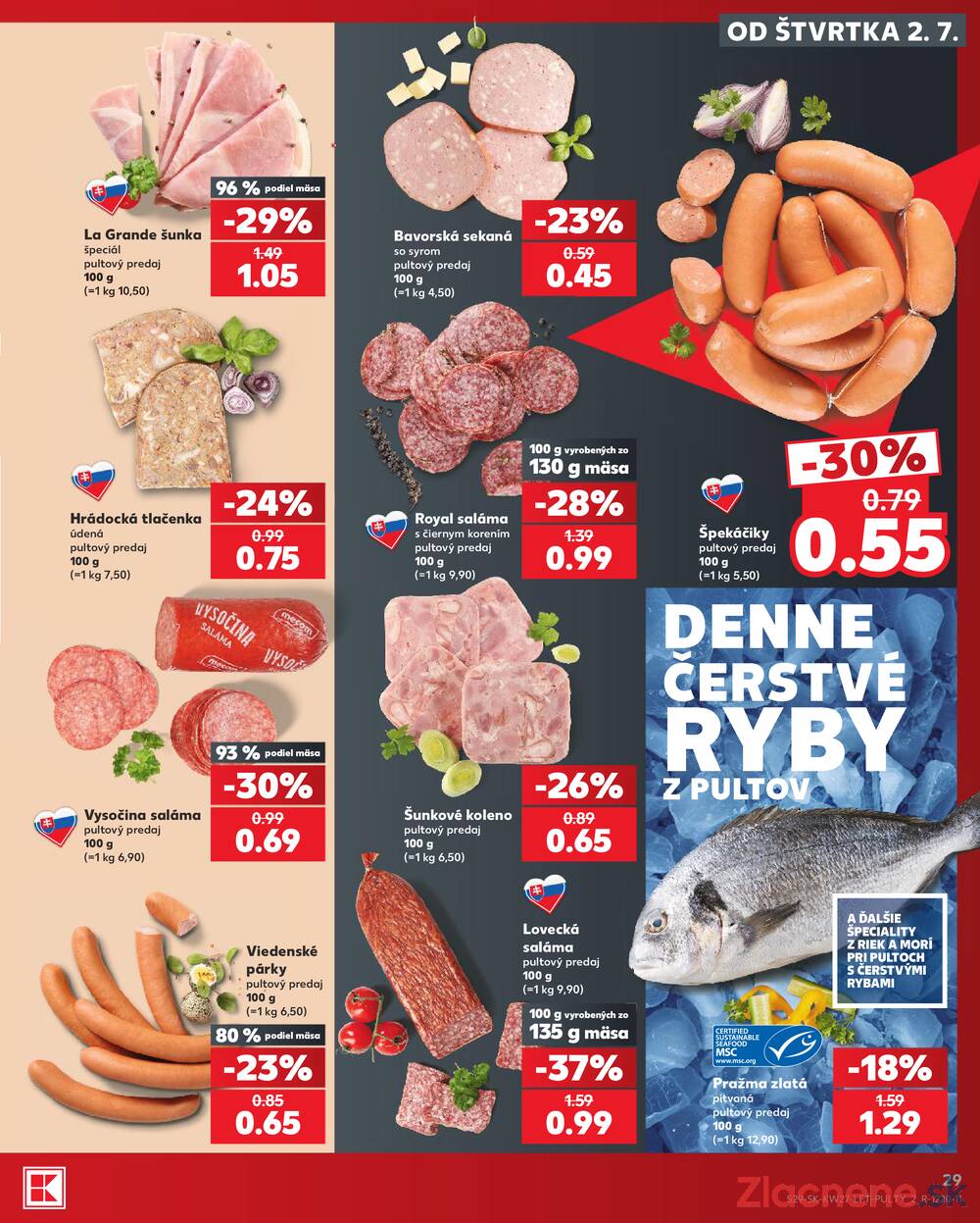 Kaufland 2.7. - 8.7. - Bratislava-Patrónka