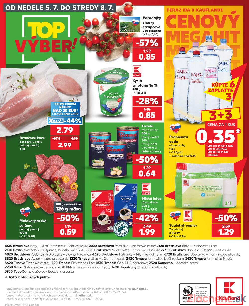 Leták Kaufland - Kaufland 2.7. - 8.7. - Kaufland (Harmincova, Bratislava - Dúbravka) - strana 80 Leták Kaufland - Kaufland 2.7. - 8.7. - Kaufland (Harmincova, Bratislava - Dúbravka) - strana 80