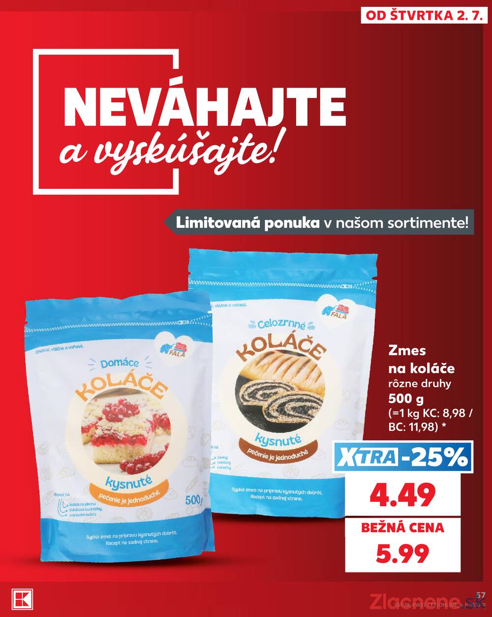 Kaufland 2.7. - 8.7. - Kaufland (Kasárenská, Šamorín)