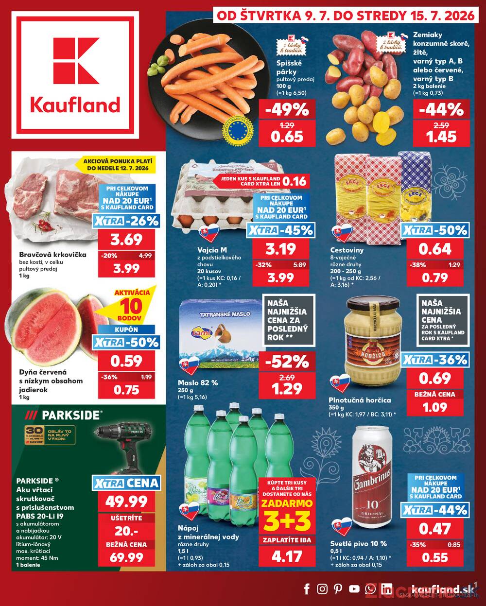 Leták Kaufland - Kaufland 9.7. - 15.7. - Kaufland Michalovce - strana 1 Leták Kaufland - Kaufland 9.7. - 15.7. - Kaufland Michalovce - strana 1