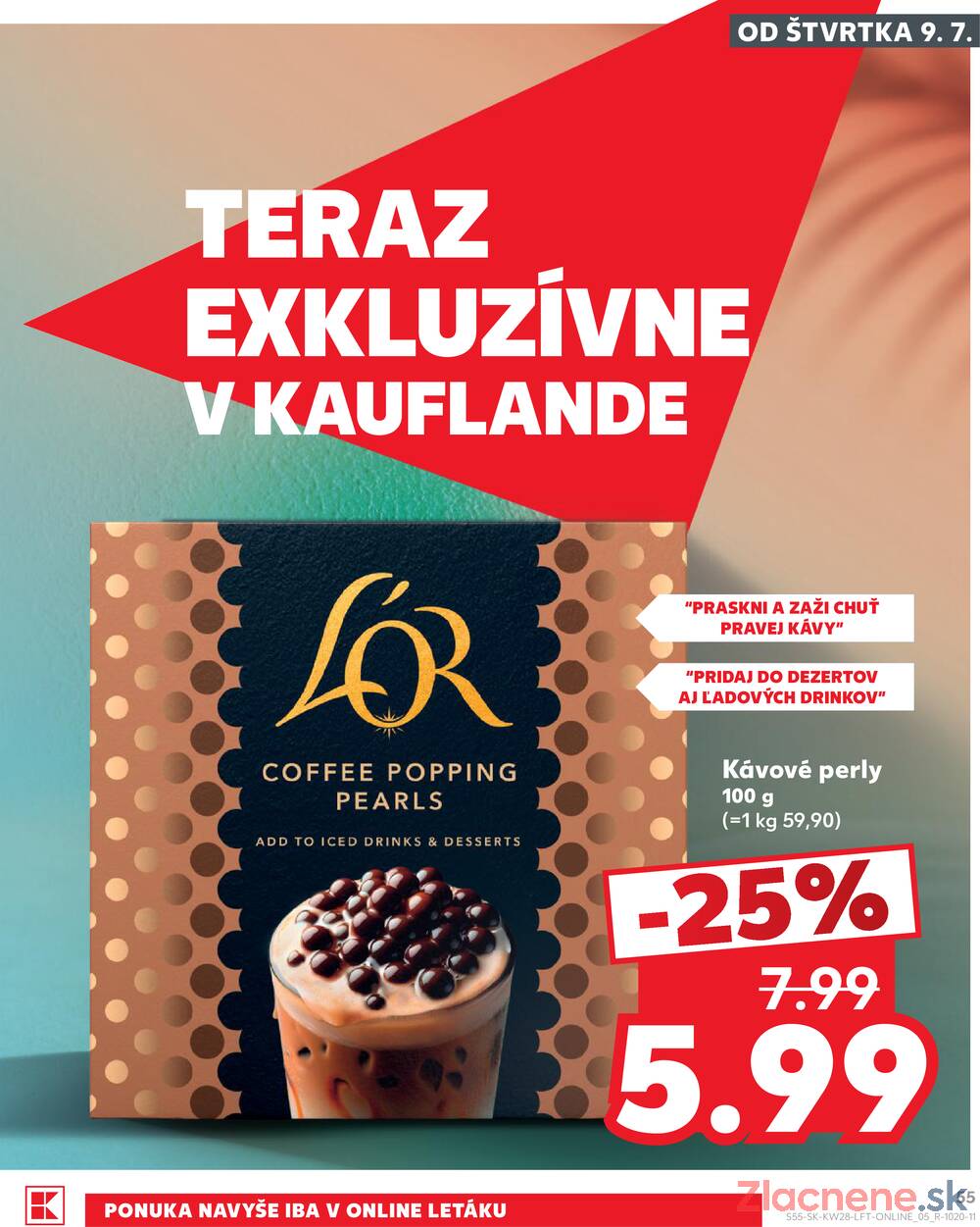 Kaufland 9.7. - 15.7. - Kaufland Košice - Nad Jazerom