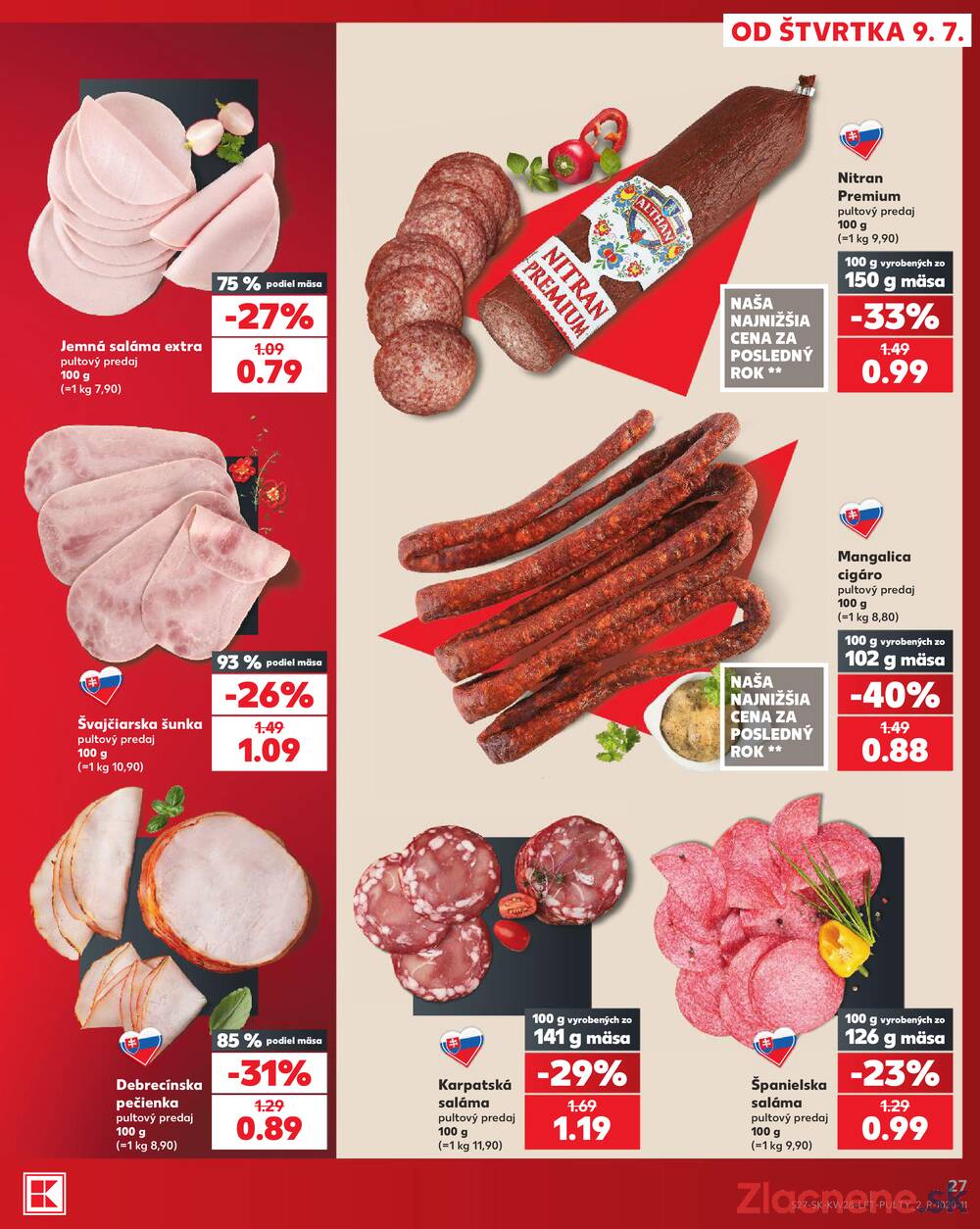 Kaufland 9.7. - 15.7. - Kaufland Skalica - Mallého