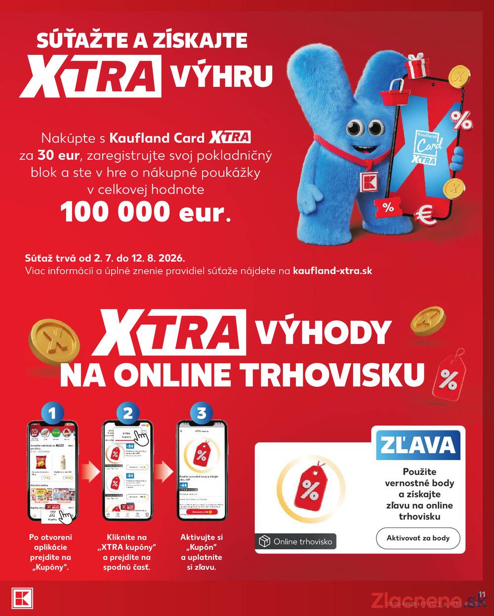 Leták Kaufland - Kaufland 9.7. - 15.7. - Kaufland Trnava - strana 11 Leták Kaufland - Kaufland 9.7. - 15.7. - Kaufland Trnava - strana 11