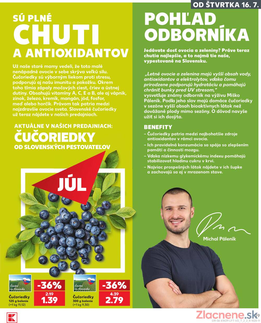 Leták Kaufland - Kaufland 16.7. - 22.7. - Kaufland Dubnica nad Váhom - strana 19 Leták Kaufland - Kaufland 16.7. - 22.7. - Kaufland Dubnica nad Váhom - strana 19