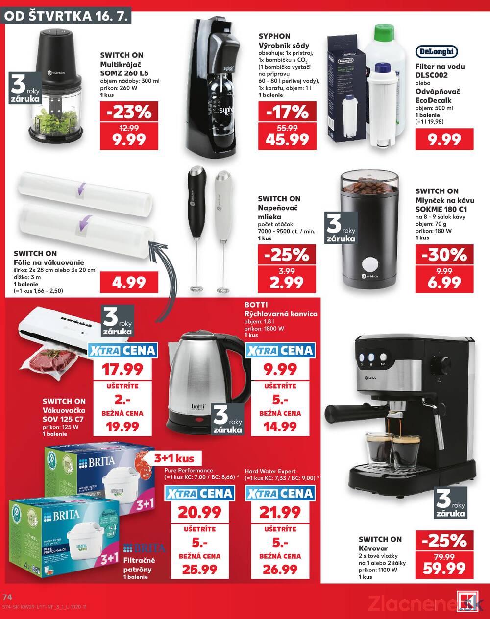 Leták Kaufland - Kaufland 16.7. - 22.7. - Kaufland Dubnica nad Váhom - strana 74 Leták Kaufland - Kaufland 16.7. - 22.7. - Kaufland Dubnica nad Váhom - strana 74