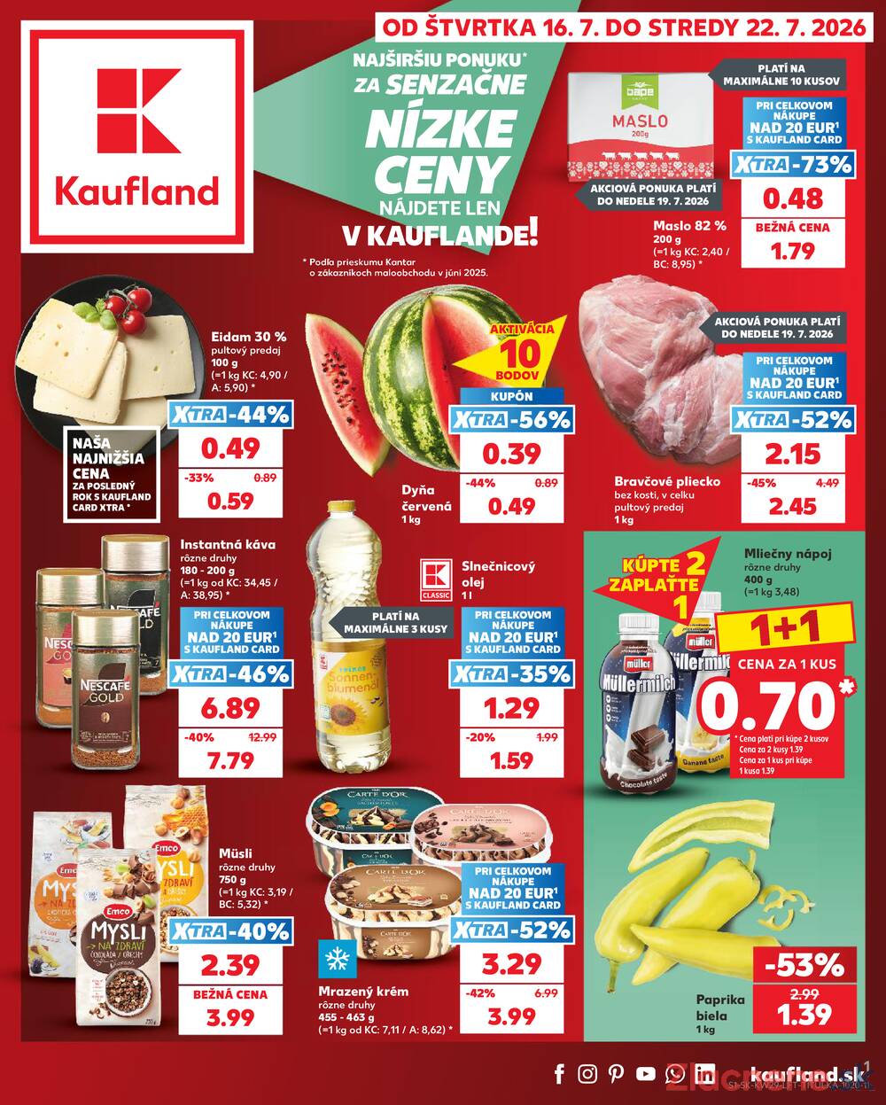Leták Kaufland - Kaufland 16.7. - 22.7. - Kaufland Rimavská Sobota - strana 1 Leták Kaufland - Kaufland 16.7. - 22.7. - Kaufland Rimavská Sobota - strana 1