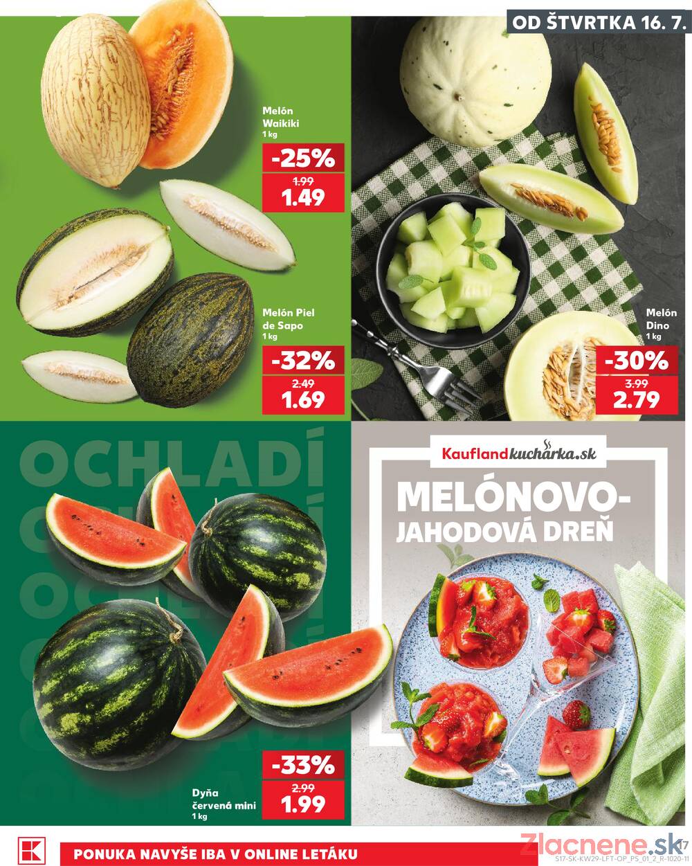 Leták Kaufland - Kaufland 16.7. - 22.7. - Kaufland Trebišov - strana 17 Leták Kaufland - Kaufland 16.7. - 22.7. - Kaufland Trebišov - strana 17