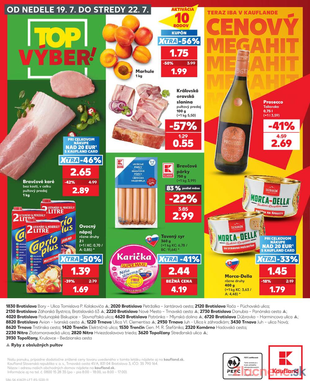 Leták Kaufland - Kaufland 16.7. - 22.7. - Kaufland Bratislava - Bory - strana 86 Leták Kaufland - Kaufland 16.7. - 22.7. - Kaufland Bratislava - Bory - strana 86