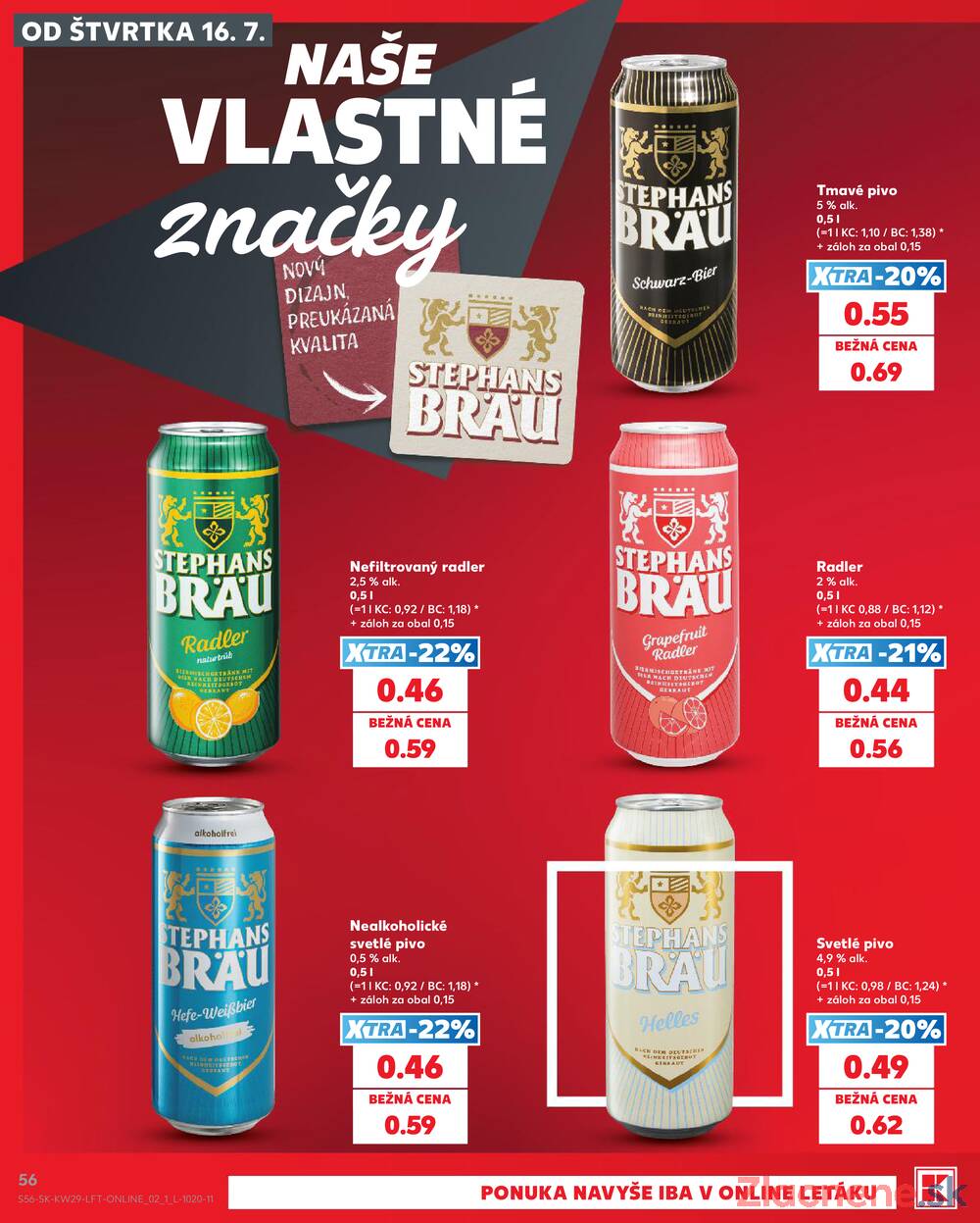 Kaufland 16.7. - 22.7. - Kaufland Bratislava - Podunajské Biskupice