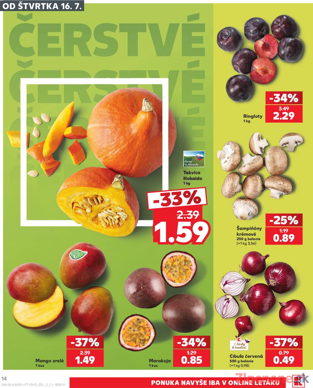 Kaufland 16.7. - 22.7. - Kaufland Prešov - Sídlisko 3