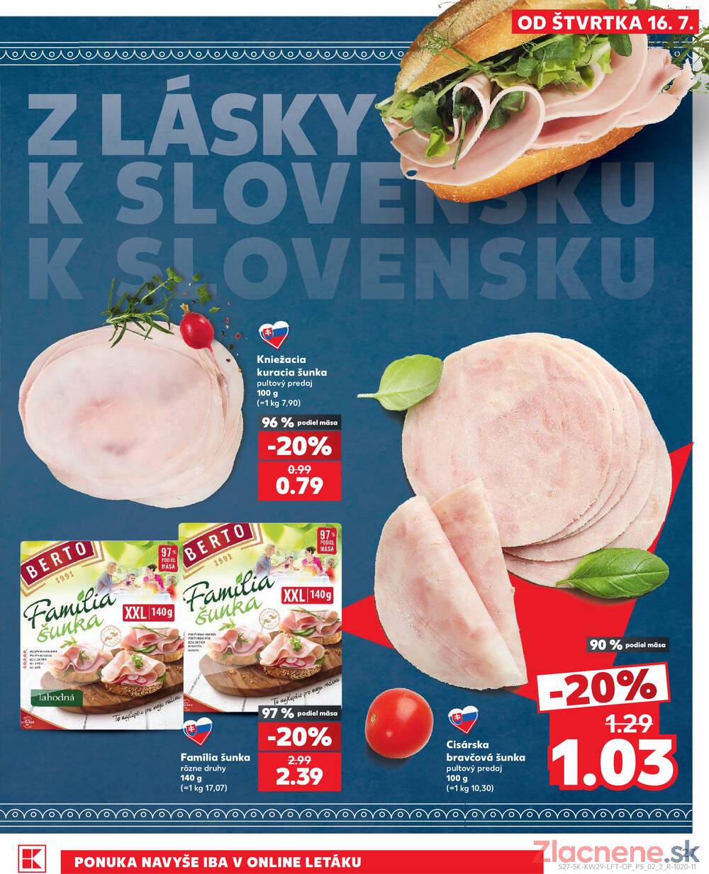 Kaufland 16.7. - 22.7. - Kaufland Šamorín-Mliečno - Krajinská cesta