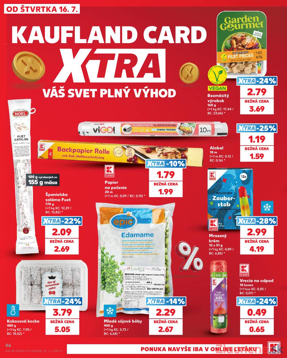 Kaufland 16.7. - 22.7. - Kaufland Šamorín-Mliečno - Krajinská cesta