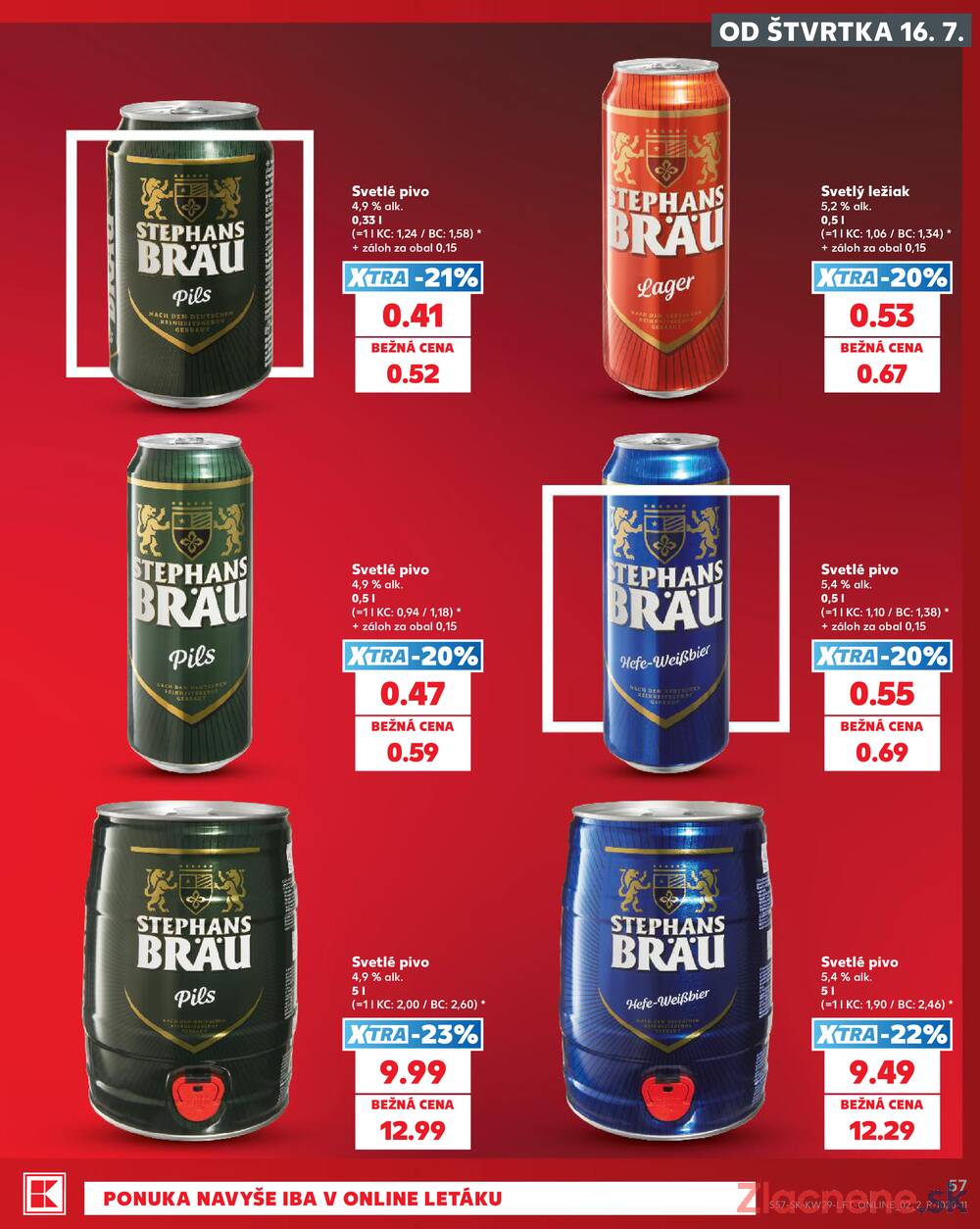 Kaufland 16.7. - 22.7. - Kaufland Košice - Popradská 