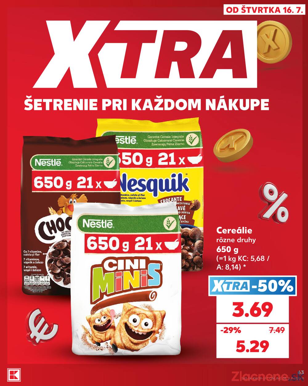 Kaufland 16.7. - 22.7. - Kaufland Košice - Popradská 