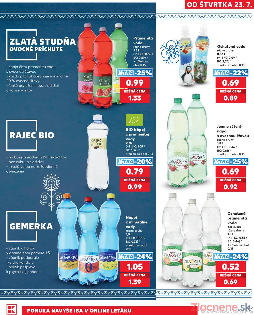 Leták Kaufland - Kaufland 23.7. - 29.7. - Kaufland Vranov nad Topľou - strana 45 Leták Kaufland - Kaufland 23.7. - 29.7. - Kaufland Vranov nad Topľou - strana 45