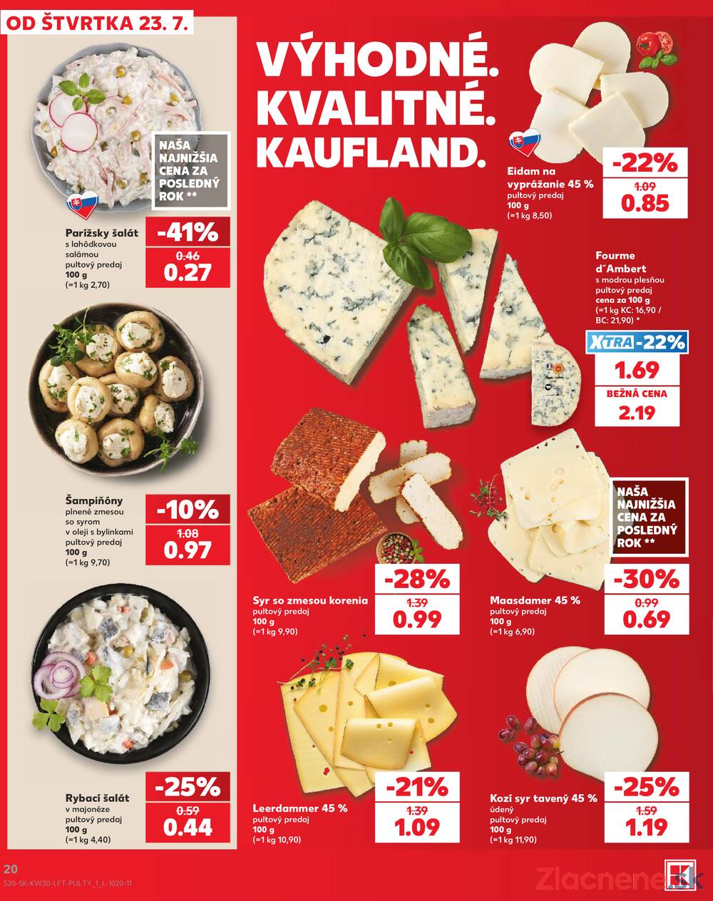 Leták Kaufland - Kaufland 23.7. - 29.7. - Kaufland Stará Ľubovňa - strana 20 Leták Kaufland - Kaufland 23.7. - 29.7. - Kaufland Stará Ľubovňa - strana 20