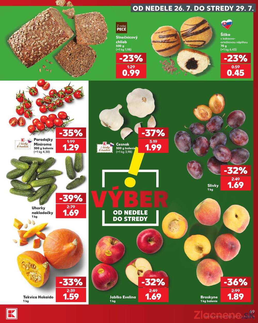 Leták Kaufland - Kaufland 23.7. - 29.7. - Kaufland Poprad - Jiřího Wolkera - strana 69 Leták Kaufland - Kaufland 23.7. - 29.7. - Kaufland Poprad - Jiřího Wolkera - strana 69