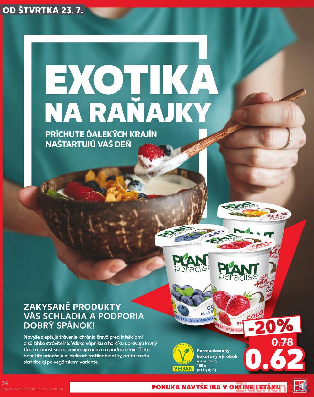 Kaufland 23.7. - 29.7. - Kaufland Piešťany