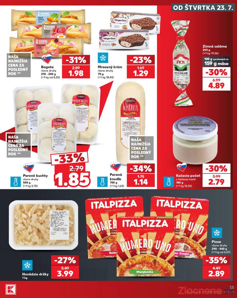 Kaufland 23.7. - 29.7. - Kaufland Trnava - Juh - Bratislavská
